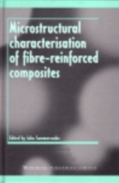 John Summerscales - Microstructural Characterisation of Fibre-Reinforced Composites, E-bok