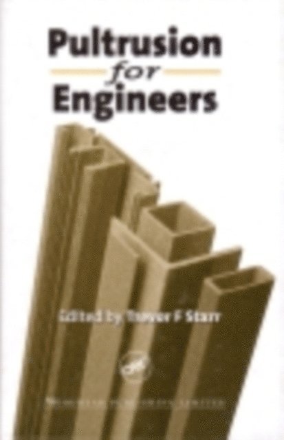 T. Starr - Pultrusion for Engineers, E-bok