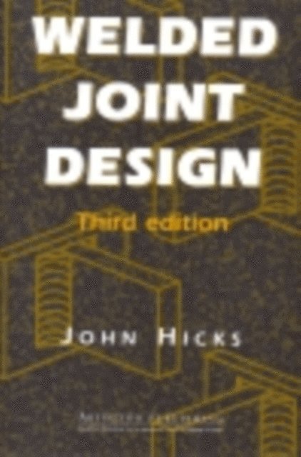 J Hicks - Welded Joint Design, E-bok. Tillgänglighet: Lägg i varukorg