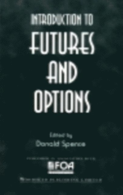 Donald Spence - Introduction to Futures and Options, E-bok. Tillgänglighet: Lägg i varukorg