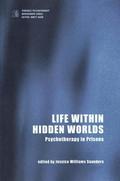 Life within Hidden Worlds