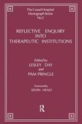 Reflective Enquiry into Therapeutic Institutions