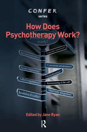 Jane Ryan, Jane Ryan - How Does Psychotherapy Work?, Häftad