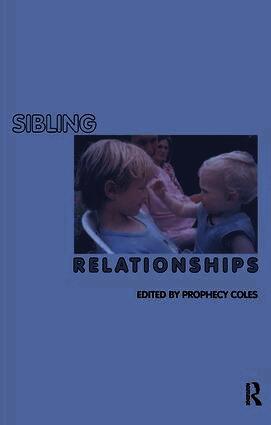 Prophecy Coles - Sibling Relationships, Häftad