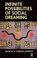 Infinite Possibilities of Social Dreaming