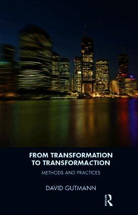 David Gutmann - From Transformation to TransformaCtion, Häftad