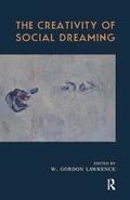 The Creativity of Social Dreaming
