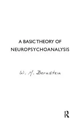 W.M. Bernstein - Basic Theory of Neuropsychoanalysis, Häftad. Tillgänglighet: Lägg i varukorg