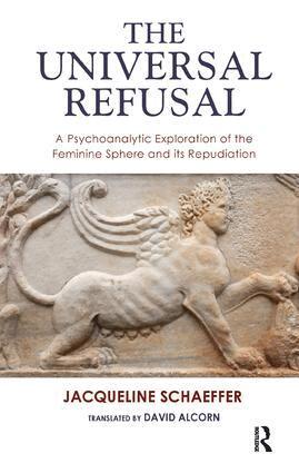 Jacqueline Schaeffer - Universal Refusal, Häftad