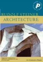 Rudolf Steiner - Architecture, Häftad. Tillgänglighet: Lägg i varukorg