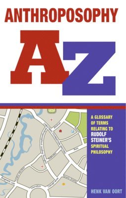 Henk van Oort - Anthroposophy A-Z, Häftad