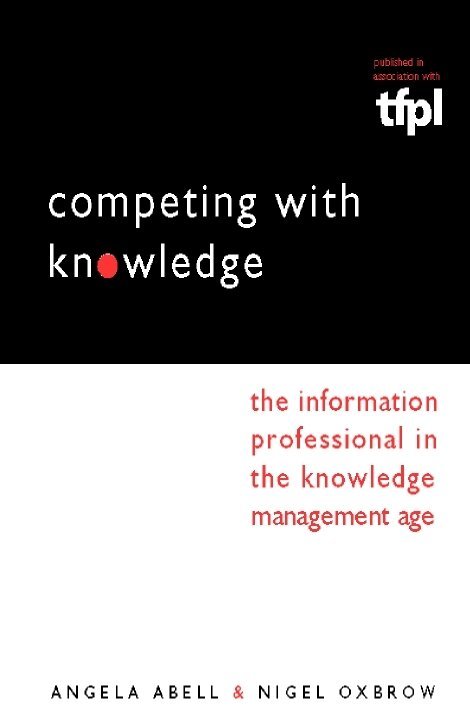 Angela Abell, Nigel Oxbrow - Competing with Knowledge, Häftad