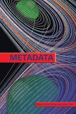 Marcia Lei Zeng, Jian Qin - Metadata. Tillgänglighet: Tillfälligt slut
