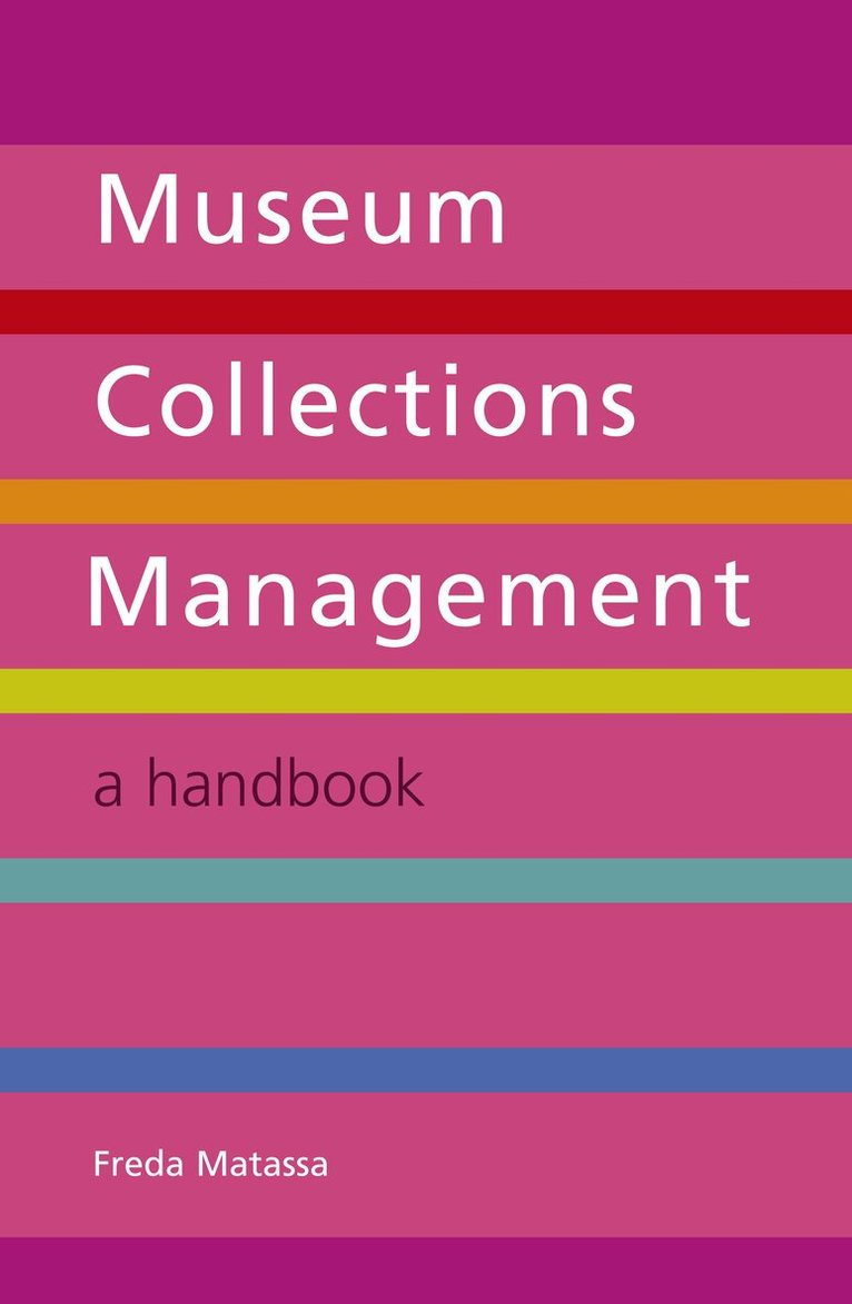 Freda Matassa - Museum Collections Management, Häftad