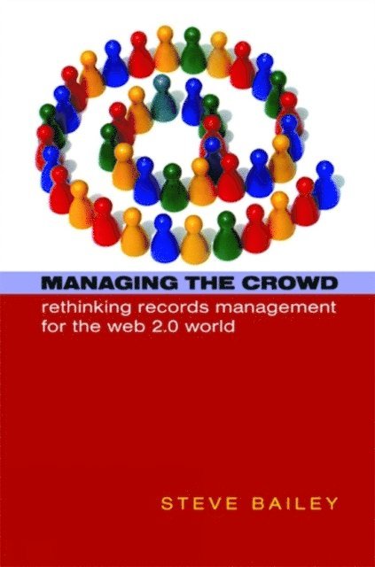 Steve Bailey - Managing the Crowd, E-bok
