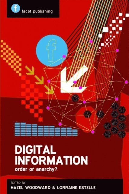 Lorraine Estelle, Hazel Woodward - Digital Information, E-bok