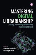 Mastering Digital Librarianship