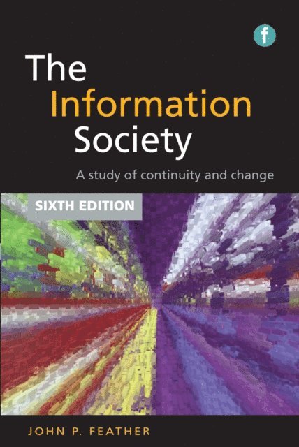 John Feather - Information Society, E-bok