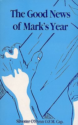 Silvester O'Flynn - Good News of Mark's Year, Häftad