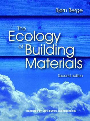 Bjorn Berge - Ecology of Building Materials, Häftad. Tillgänglighet: Lägg i varukorg