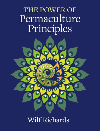 Power of Permaculture Principles