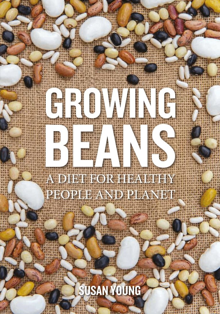 Susan Young - Growing Beans, Häftad