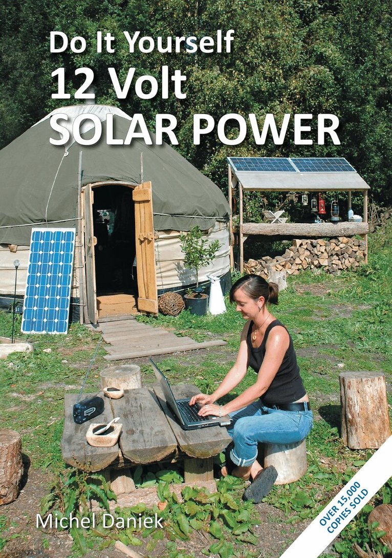 Michel Daniek - Do It Yourself 12 Volt Solar Power, 3rd Edition, Häftad
