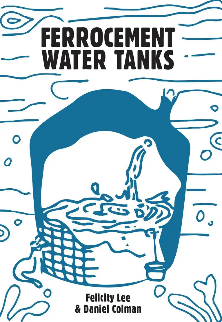 Felicity Lee, Daniel Colman - Ferrocement Water Tanks, Häftad. Tillgänglighet: Lägg i varukorg