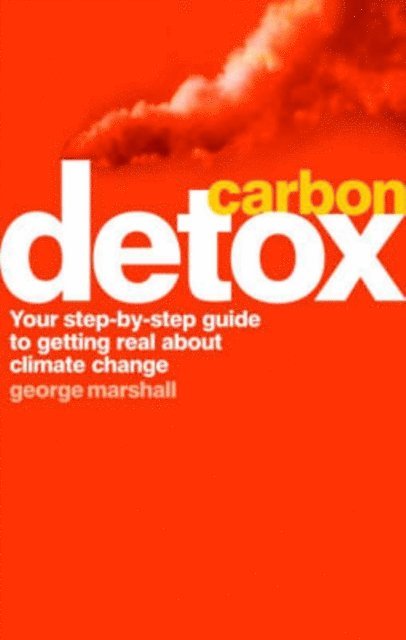 George Marshall - Carbon Detox, E-bok