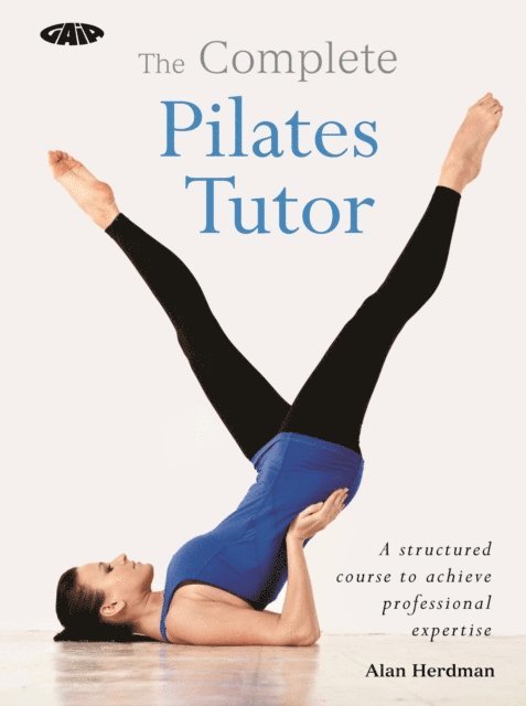 Alan Herdman - Complete Pilates Tutor, E-bok. Tillgänglighet: Lägg i varukorg