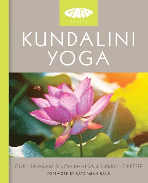 Darryl O'Keeffe, Guru Dharam Singh Khalsa - Kundalini Yoga, E-bok