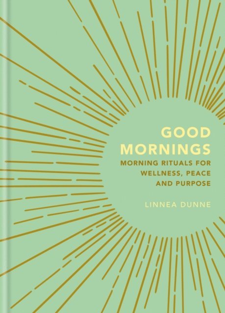 Linnea Dunne - Good Mornings, E-bok