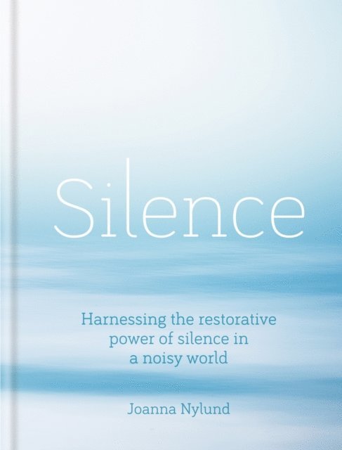 Joanna Nylund - Silence, E-bok