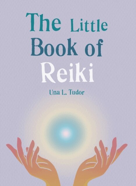 Una L. Tudor - Little Book of Reiki, E-bok
