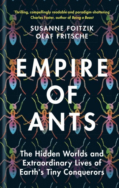 Susanne Foitzik, Olaf Fritsche - Empire of Ants, E-bok