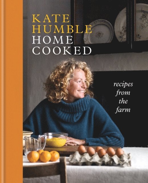 Kate Humble - Home Cooked, E-bok