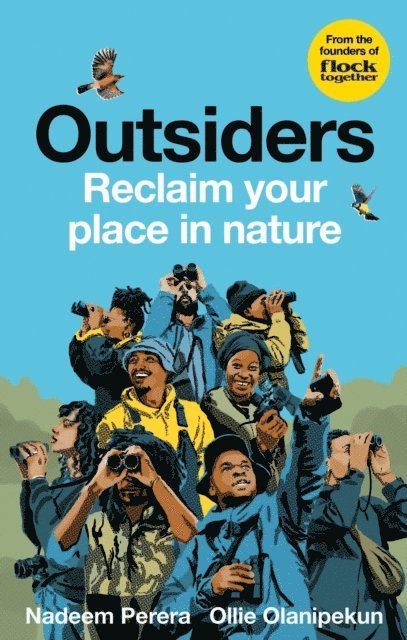 Ollie Olanipekun, Nadeem Perera - Flock Together: Outsiders, E-bok