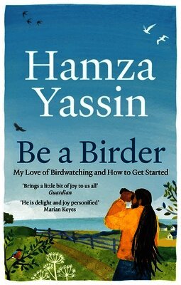 Hamza Yassin - Be a Birder, Häftad