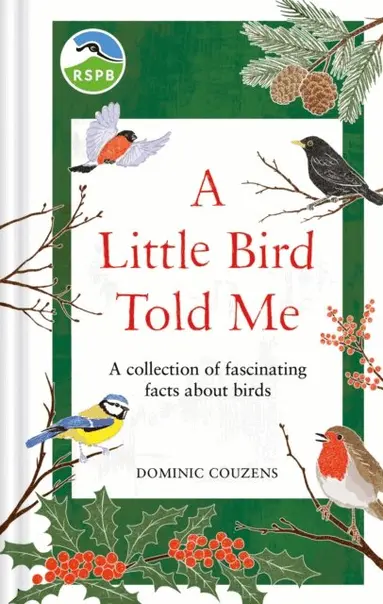 Dominic Couzens - RSPB A Little Bird Told Me, E-bok