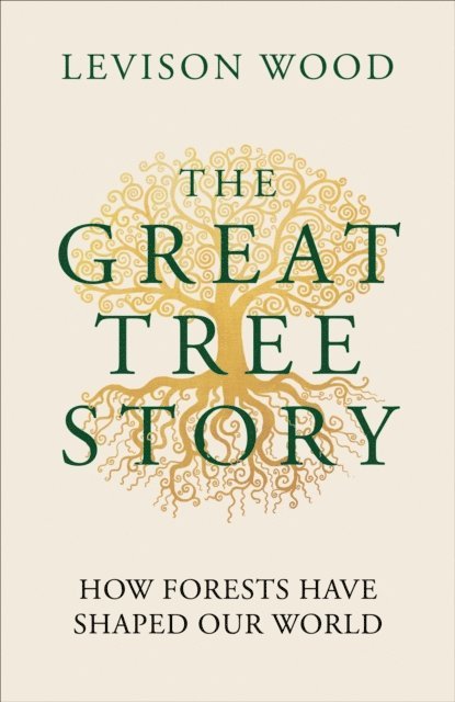 Levison Wood - Great Tree Story, E-bok