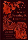 Year of Feasting & Festivities