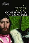 A Closer Look: Conservation of Paintings