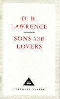 D H Lawrence - Sons And Lovers, Inbunden