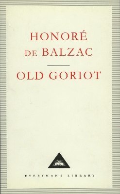 Honore De Balzac, Honore de Balzac - Old Goriot, Inbunden