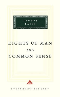Thomas Paine - Rights Of Man And Common Sense, Inbunden