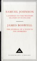 Samuel Johnson, James Boswell - Journey to the Western Islands of Scotland & The Journal of a Tour to the Hebrides, Inbunden