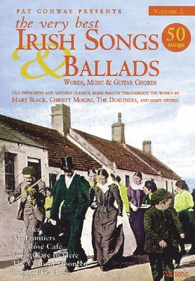 The Very Best Irish Songs & Ballads - Volume 2: Words, Music & Guitar Chords, Häftad