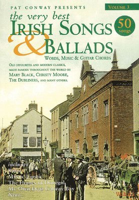The Very Best Irish Songs & Ballads - Volume 3: Words, Music & Guitar Chords, Häftad