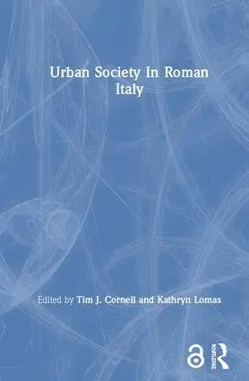 Tim J. Cornell, Kathryn Lomas - Urban Society In Roman Italy, Inbunden. Tillgänglighet: Tillfälligt slut