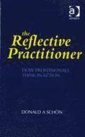 The Reflective Practitioner